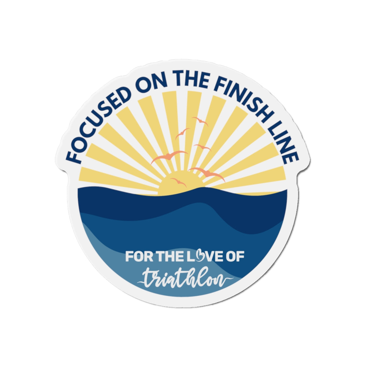 Focused on the Finish Line - 5" Magnet