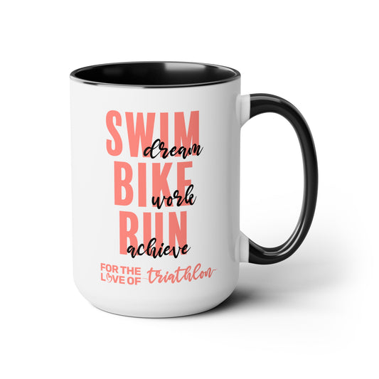 Dream, Work, Achieve - 15oz coffee mug